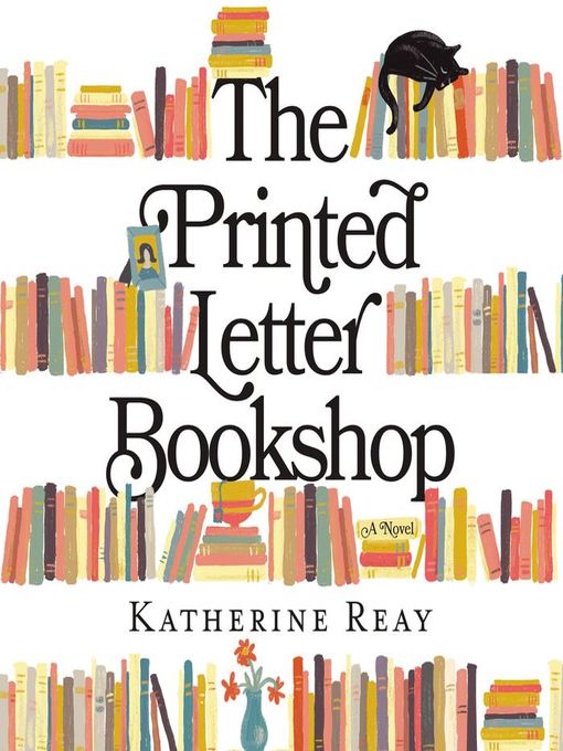 Title details for The Printed Letter Bookshop by Katherine Reay - Available